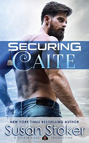 Securing Caite (Seal of Protection: Legacy, Band 1) von Stoker Aces Production