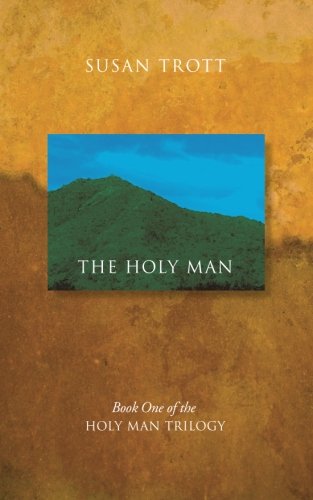 The Holy Man: Book One of the Holy Man Trilogy