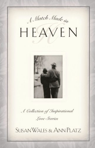 A Match Made In Heaven: A Collection of Inspirational Love Stories von Multnomah Books