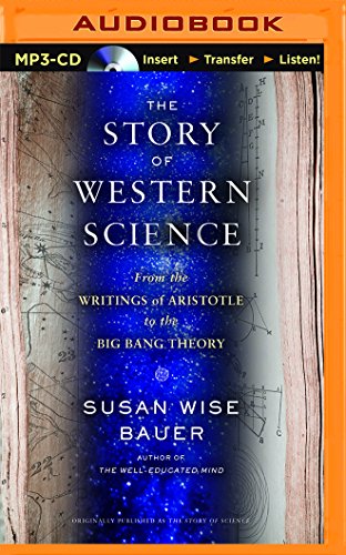 The Story of Western Science: From the Writings of Aristotle to the Big Bang Theory von AUDIBLE STUDIOS ON BRILLIANCE