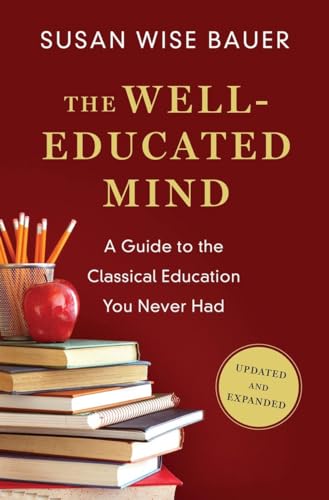 The Well-Educated Mind: A Guide to the Classical Education You Never Had von W. W. Norton & Company