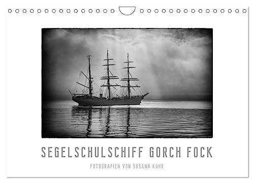 Gorch Fock - zeitlose Eindrücke (Wandkalender 2025 DIN A4 quer), CALVENDO Monatskalender von CALVENDO