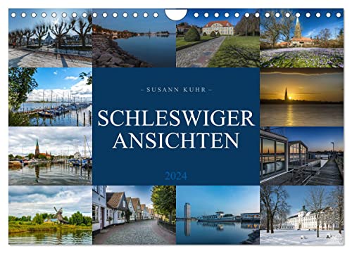 Schleswiger Ansichten (Wandkalender 2024 DIN A4 quer), CALVENDO Monatskalender von CALVENDO