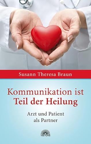 Kommunikation ist Teil der Heilung: Arzt und Patient als Partner