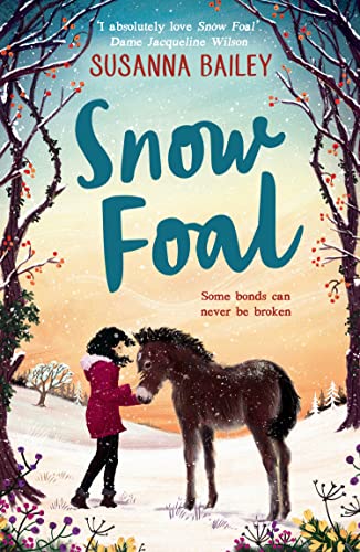 Snow Foal: The perfect children's gift for readers of 8-12! von Farshore