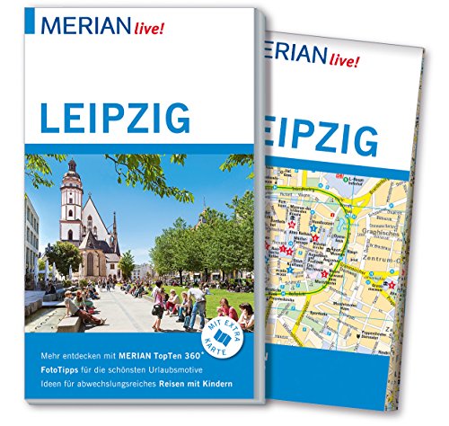 MERIAN live! Reiseführer Leipzig: Mit Extra-Karte zum Herausnehmen