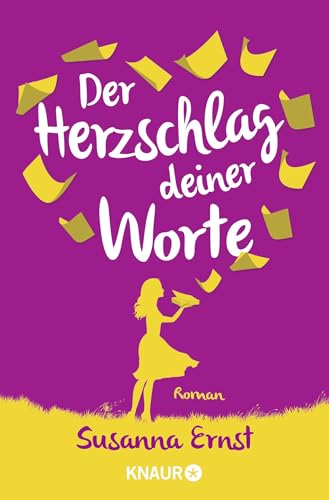 Der Herzschlag deiner Worte: Roman