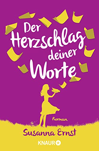 Der Herzschlag deiner Worte: Roman