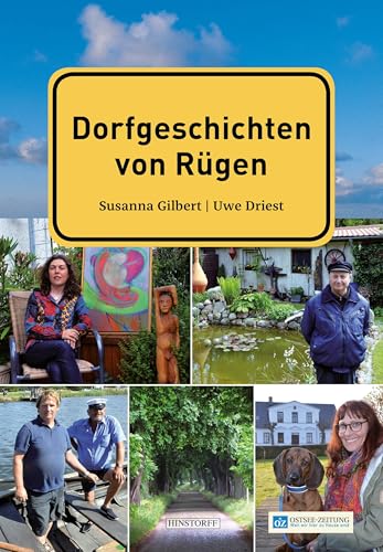 Dorfgeschichten von Rügen: Das Buch zur Reihe der Ostsee-Zeitung