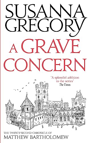 A Grave Concern: The Twenty Second Chronicle of Matthew Bartholomew (Chronicles of Matthew Bartholomew, Band 22)