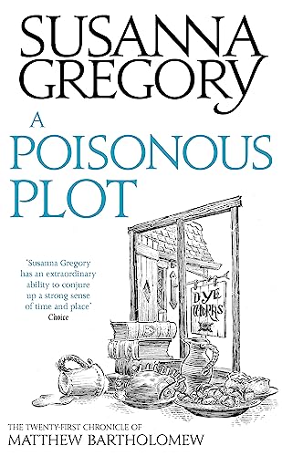 A Poisonous Plot: The Twenty First Chronicle of Matthew Bartholomew (Chronicles of Matthew Bartholomew, Band 21) von Sphere