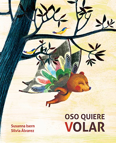 Oso quiere volar (Bear Wants to Fly) von CUENTO DE LUZ
