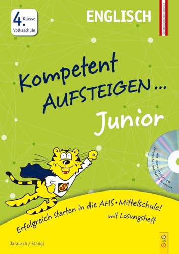 Kompetent Aufsteigen Junior Englisch 4. Klasse VS mit CD: 4. Klasse Volksschule