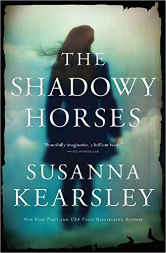 The Shadowy Horses von Sourcebooks Explore
