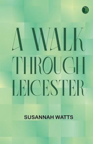A Walk-through Leicester von Zinc Read