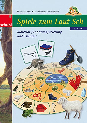 Spiele zum Laut SCH: Material für Sprachförderung und Therapie (Wiesenwusels Lautbilderbücher) von SCHUBI Lernmedien