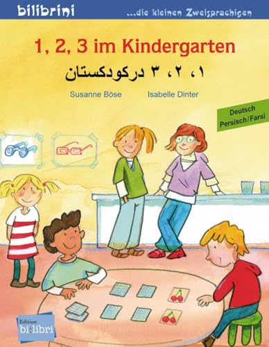 1, 2, 3 im Kindergarten: Kinderbuch Deutsch-Persisch/Farsi