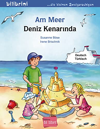 Am Meer: Kinderbuch Deutsch-Türkisch