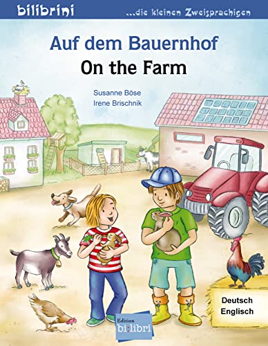 Auf dem Bauernhof: Kinderbuch Deutsch-Englisch