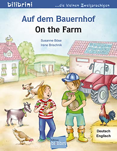 Auf dem Bauernhof: Kinderbuch Deutsch-Englisch