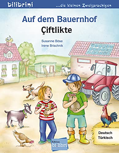 Auf dem Bauernhof: Kinderbuch Deutsch-Türkisch