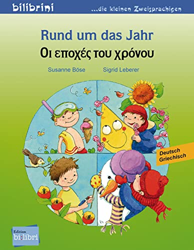 Rund um das Jahr: Kinderbuch Deutsch-Griechisch