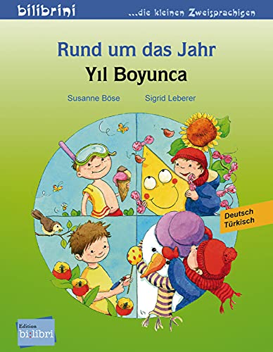 Rund um das Jahr (Deutsch-Türkisch): Zweisprachiges Kinderbuch