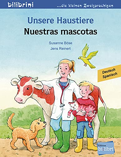 Unsere Haustiere (Deutsch-Spanisch): Zweisprachiges Kinderbuch
