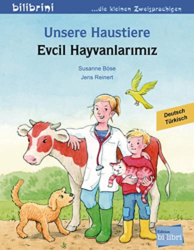 Unsere Haustiere (Deutsch-Türkisch): Zweisprachiges Kinderbuch
