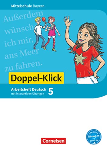 Doppel-Klick - Das Sprach- und Lesebuch - Mittelschule Bayern - 5. Jahrgangsstufe: Arbeitsheft mit interaktiven Übungen online - Mit Lösungen von Cornelsen Verlag GmbH