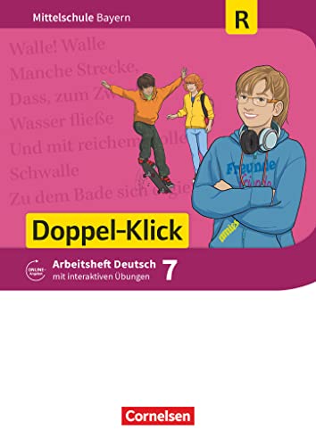 Doppel-Klick - Das Sprach- und Lesebuch - Mittelschule Bayern - 7. Jahrgangsstufe: Arbeitsheft mit interaktiven Übungen online - Für Regelklassen, mit Lösungen