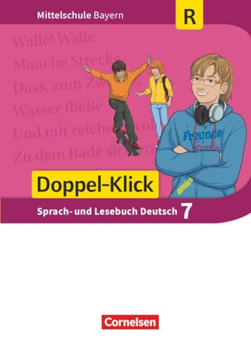 Doppel-Klick - Das Sprach- und Lesebuch - Mittelschule Bayern - 7. Jahrgangsstufe: Schulbuch - Für Regelklassen von Cornelsen Verlag GmbH