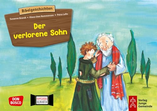 Der verlorene Sohn. Kamishibai Bildkartenset.: Entdecken - Erzählen - Begreifen: Kinderbibelgeschichten. Mit dem Erzähltheater über Vergebung in der ... (Bibelgeschichten für unser Erzähltheater) von Don Bosco