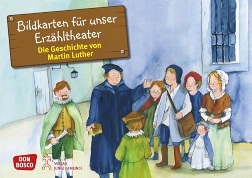 Die Geschichte von Martin Luther. Kamishibai Bildkartenset.: Entdecken - Erzählen - Begreifen: Vorbilder und Heilige. (Geschichten von Vorbildern und Heiligen für unser Erzähltheater) von Don Bosco