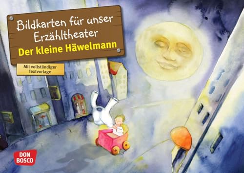 Der kleine Häwelmann. Kamishibai Bildkartenset.: Entdecken - Erzählen - Begreifen: Märchen (Märchen für unser Erzähltheater) von Don Bosco