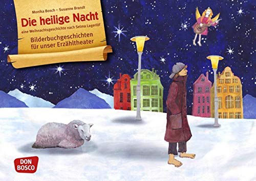 Die heilige Nacht. Eine Weihnachtsgeschichte nach Selma Lagerlöf. Kamishibai Bildkartenset. Entdecken - Erzählen - Begreifen: Bilderbuchgeschichten. (Bilderbuchgeschichten für unser Erzähltheater) von Don Bosco