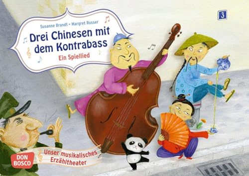 Drei Chinesen mit dem Kontrabass. Kamishibai Bildkartenset.: Entdecken - Erzählen - Begreifen: Spiellieder. (Bildkarten für unser musikalisches Erzähltheater) Drei Chinesen mit dem Kontrabass. Kamishibai Bildkartenset.: Entdecken - Erzählen - Begreifen: Spiellieder. (Bildkarten für unser musikalisches Erzähltheater) von Don Bosco