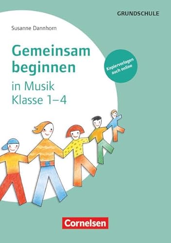 Gemeinsam beginnen - Klasse 1-4: Musik - Buch mit Kopiervorlagen