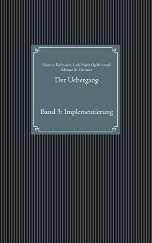 Der Uebergang: Band 3: Implementierung von Books on Demand