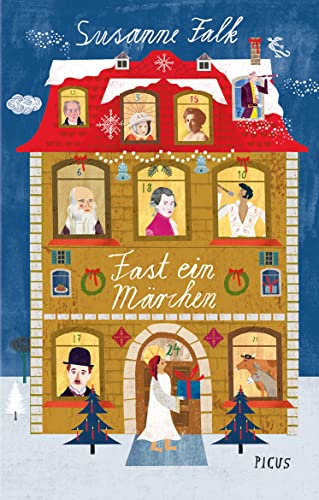Fast ein Märchen: 24 Weihnachtsgeschichten von Picus Verlag