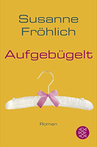 Aufgebügelt: Roman