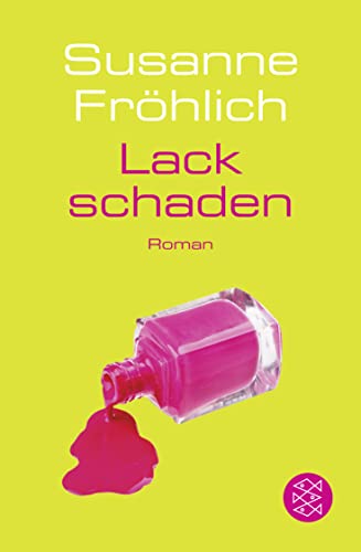 Lackschaden: Roman von FISCHER Taschenbuch