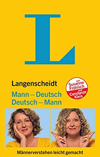 Langenscheidt Mann-Deutsch/Deutsch-Mann: Männerverstehen leicht gemacht (Langenscheidt ...-Deutsch)