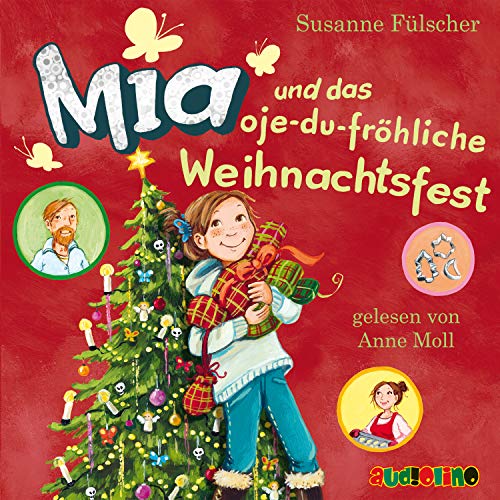 Mia und das oje-du-fröhliche Weihnachtsfest (12): CD Standard Audio Format, Lesung