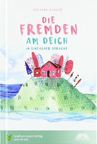 Die Fremden am Deich: In Einfacher Sprache von Spa am Lesen Verlag