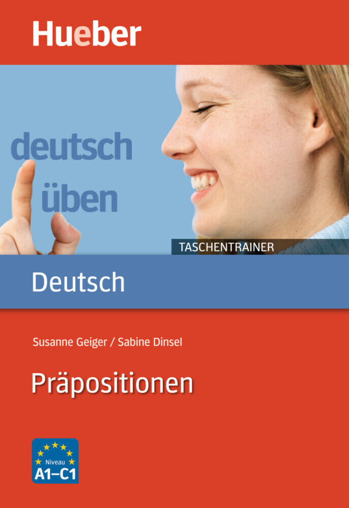 Deutsch üben Taschentrainer. Präpositionen von Hueber Verlag GmbH