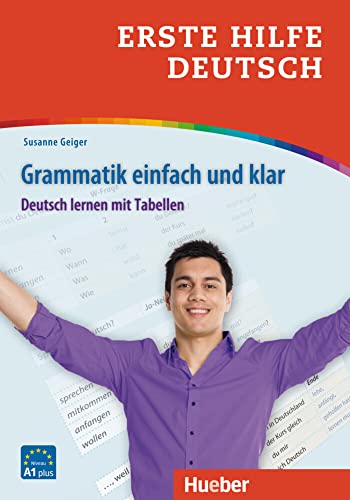 Erste Hilfe Deutsch – Grammatik einfach und klar: Deutsch lernen mit Tabellen / Buch von Hueber Verlag GmbH