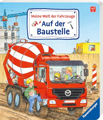 Meine Welt der Fahrzeuge: Auf der Baustelle