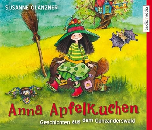 Anna Apfelkuchen. Geschichten aus dem Ganzanderswald