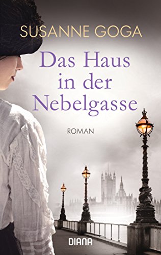 Das Haus in der Nebelgasse: Roman von Diana Taschenbuch